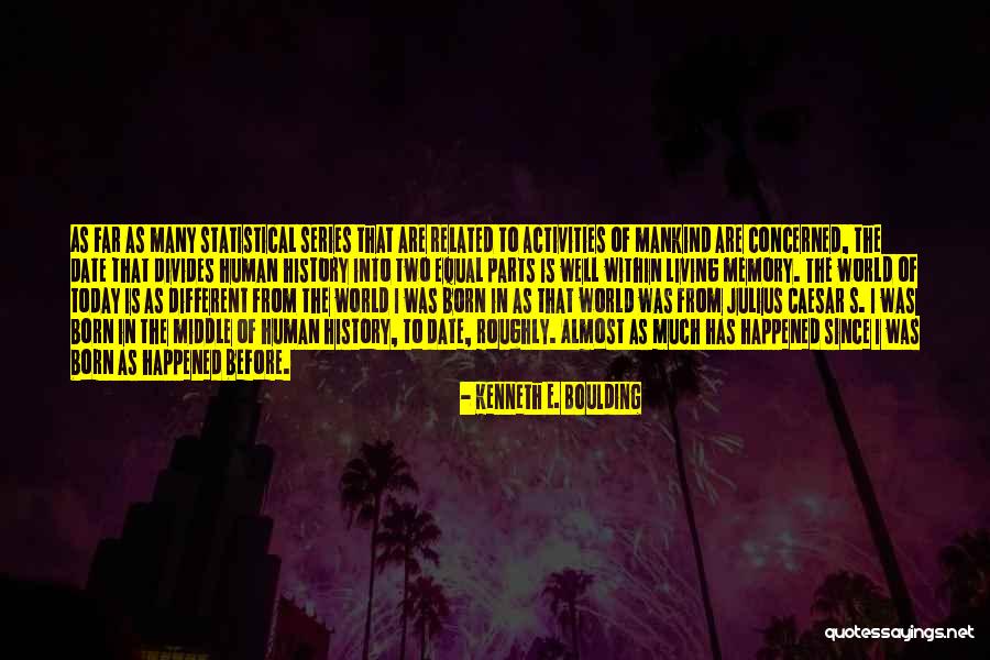 Mel Fluas Significado Quotes By Kenneth E. Boulding Mel Fluas Significado Quotes By Kenneth E. Boulding