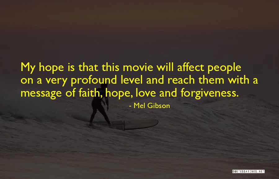 Mel Gibson Quotes 1261360 Mel Gibson Quotes 1261360