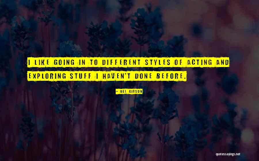 Mel Gibson Quotes 1353912 Mel Gibson Quotes 1353912