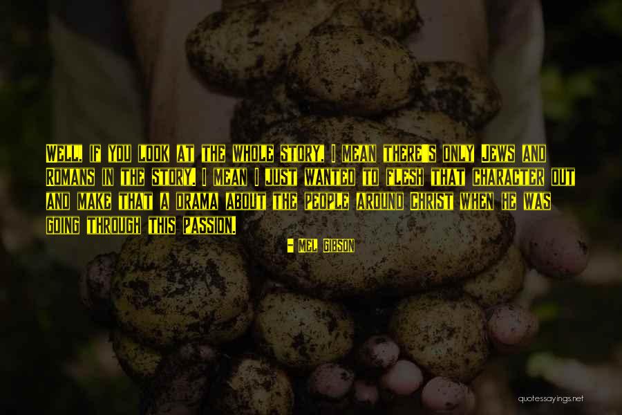 Mel Gibson Quotes 1535562 Mel Gibson Quotes 1535562