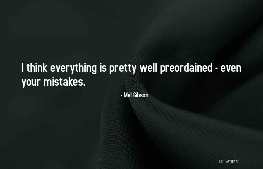 Mel Gibson Quotes 170635 Mel Gibson Quotes 170635