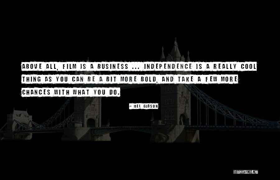 Mel Gibson Quotes 394213 Mel Gibson Quotes 394213