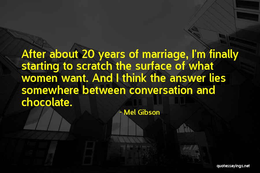 Mel Gibson Quotes 467904 Mel Gibson Quotes 467904
