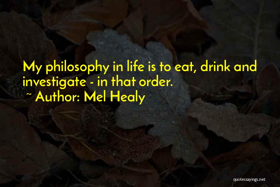 Mel Healy Quotes 490423