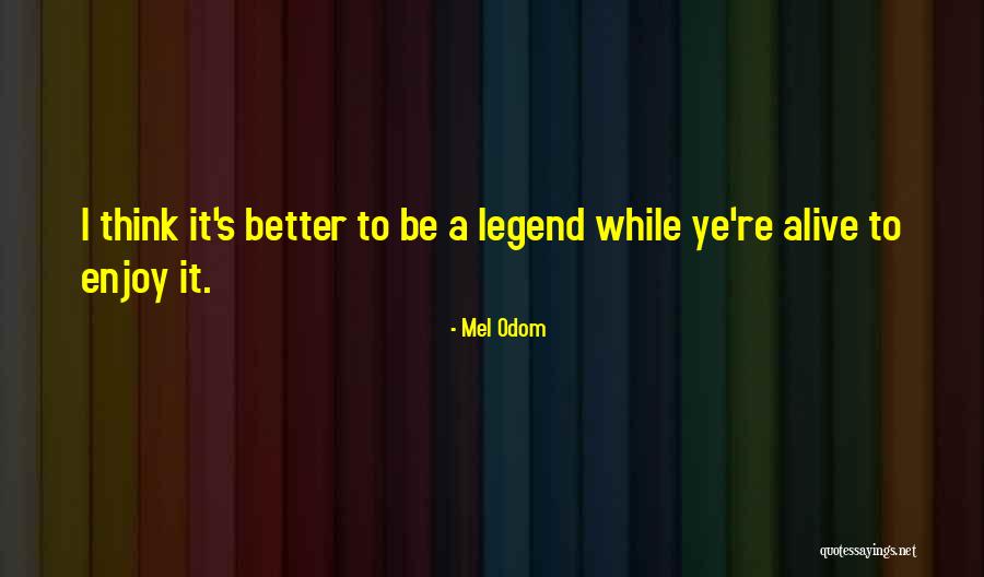 Mel Odom Quotes 608522 Mel Odom Quotes 608522