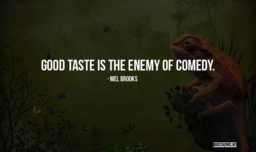 Mel Quotes By Mel Brooks Mel Quotes By Mel Brooks