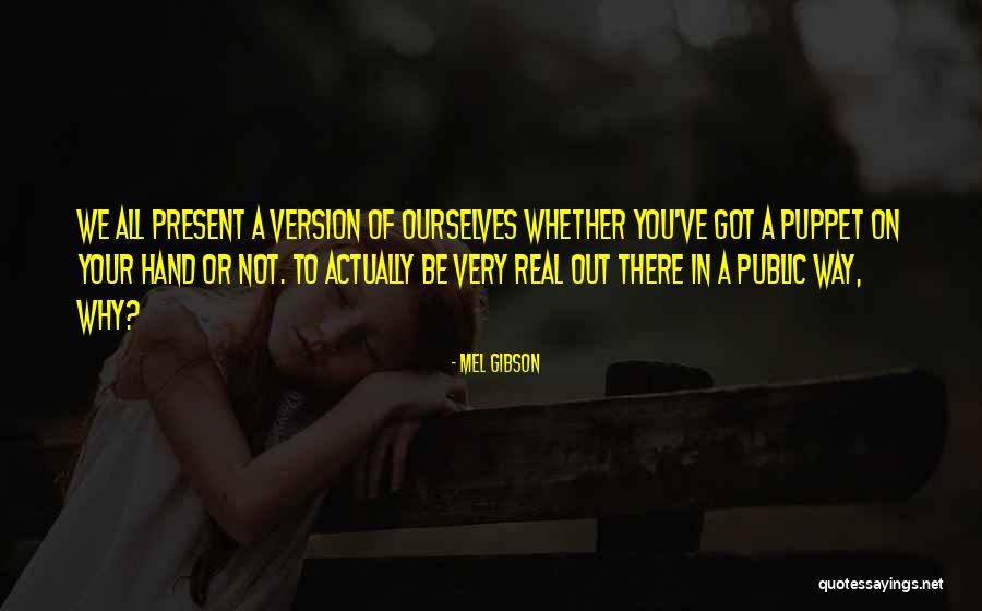 Mel Quotes By Mel Gibson Mel Quotes By Mel Gibson