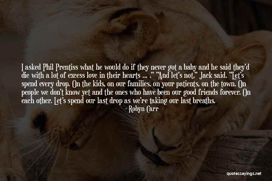 Mel Quotes By Robyn Carr Mel Quotes By Robyn Carr