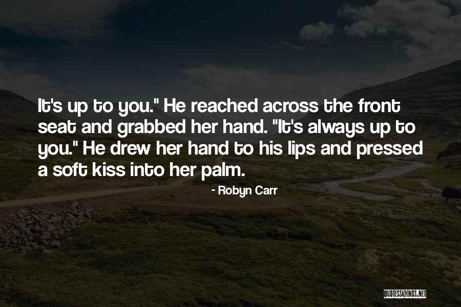 Mel Quotes By Robyn Carr