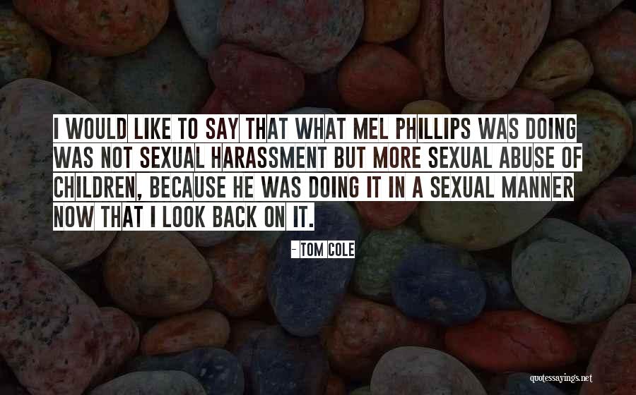 Mel Quotes By Tom Cole Mel Quotes By Tom Cole