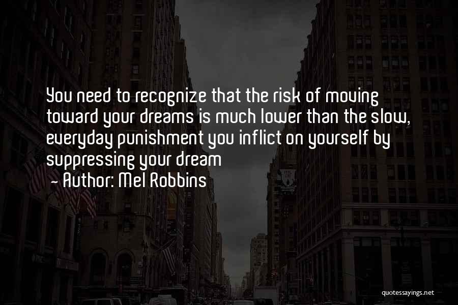 Mel Robbins Quotes 1569440