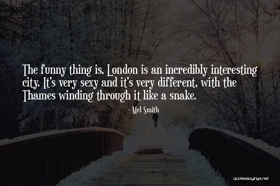 Mel Smith Quotes 1922633 Mel Smith Quotes 1922633