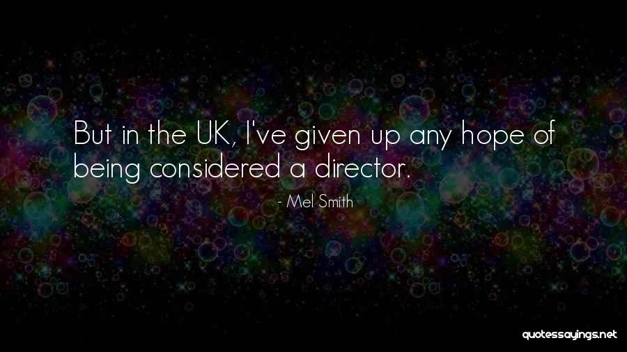 Mel Smith Quotes 1962933 Mel Smith Quotes 1962933