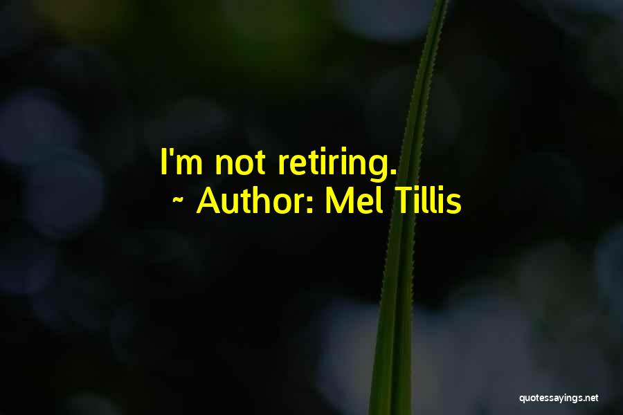 Mel Tillis Quotes 1268499