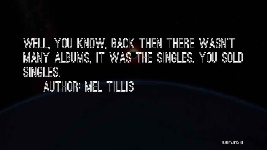 Mel Tillis Quotes 2228574