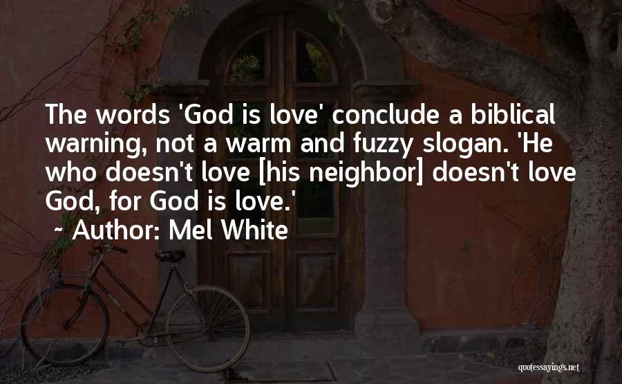 Mel White Quotes 1678210