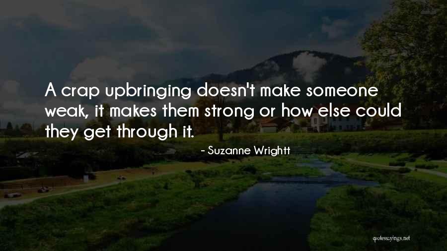 Melahat Quotes By Suzanne Wrightt Melahat Quotes By Suzanne Wrightt