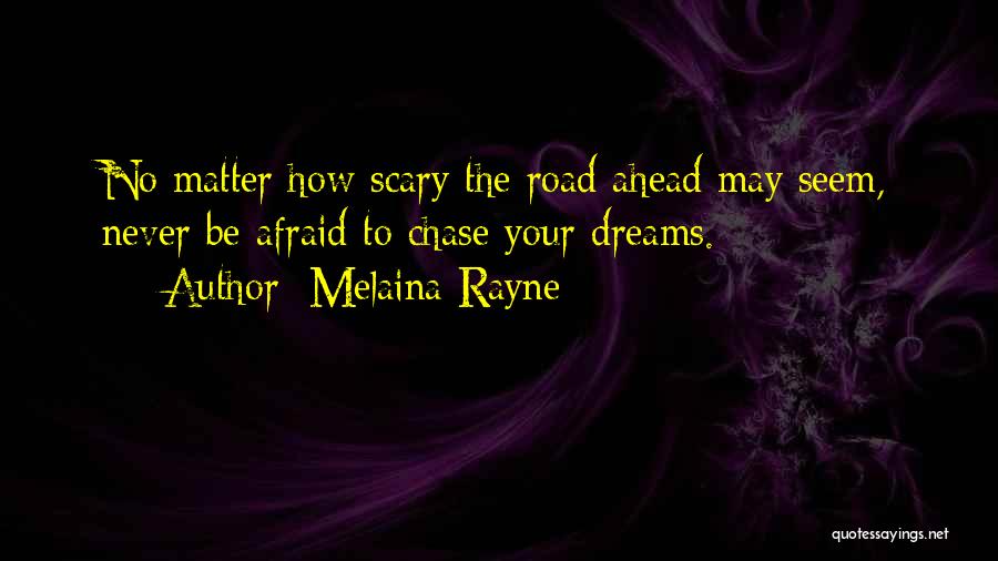 Melaina Rayne Quotes 1958504