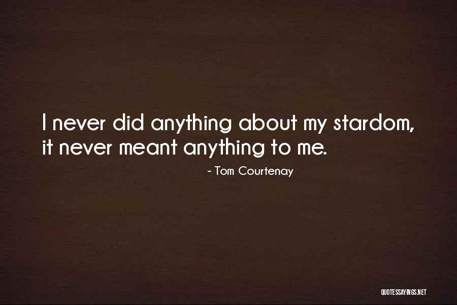 Melakar Pemandangan Quotes By Tom Courtenay Melakar Pemandangan Quotes By Tom Courtenay