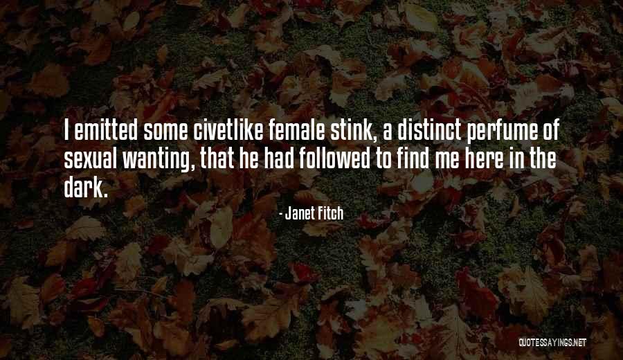 Melakukan Komunikasi Quotes By Janet Fitch Melakukan Komunikasi Quotes By Janet Fitch