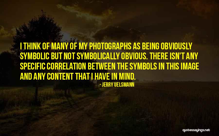 Melanaemia Quotes By Jerry Uelsmann Melanaemia Quotes By Jerry Uelsmann