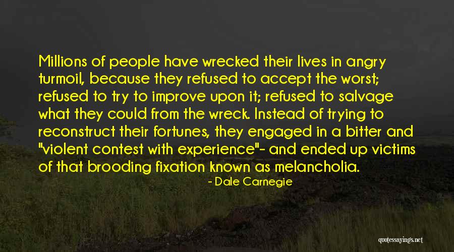 Melancholia Quotes By Dale Carnegie Melancholia Quotes By Dale Carnegie