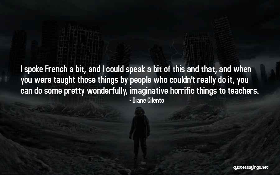 Melancholiac Quotes By Diane Cilento Melancholiac Quotes By Diane Cilento