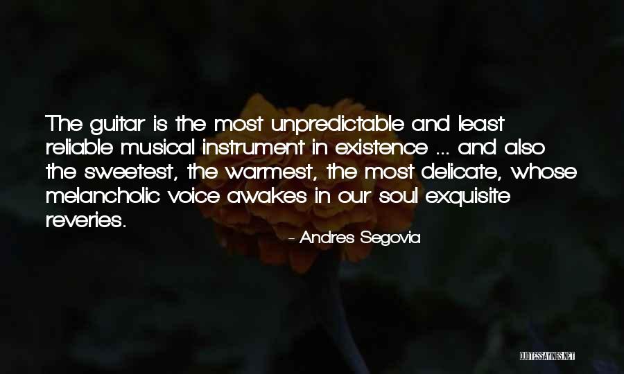 Melancholic Quotes By Andres Segovia Melancholic Quotes By Andres Segovia