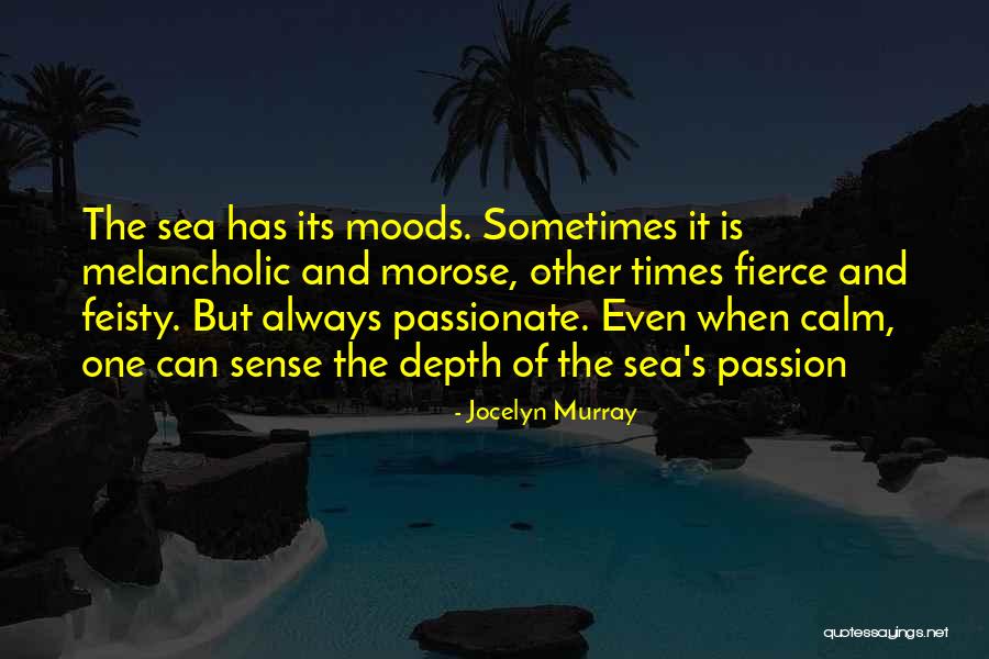 Melancholic Quotes By Jocelyn Murray Melancholic Quotes By Jocelyn Murray