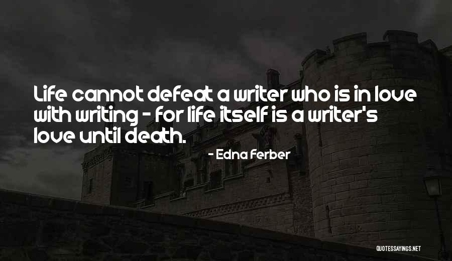 Melancholie Bedeutung Quotes By Edna Ferber Melancholie Bedeutung Quotes By Edna Ferber