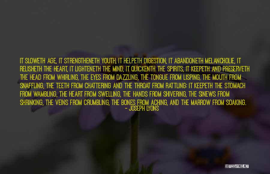 Melancholie Quotes By Joseph Lyons Melancholie Quotes By Joseph Lyons