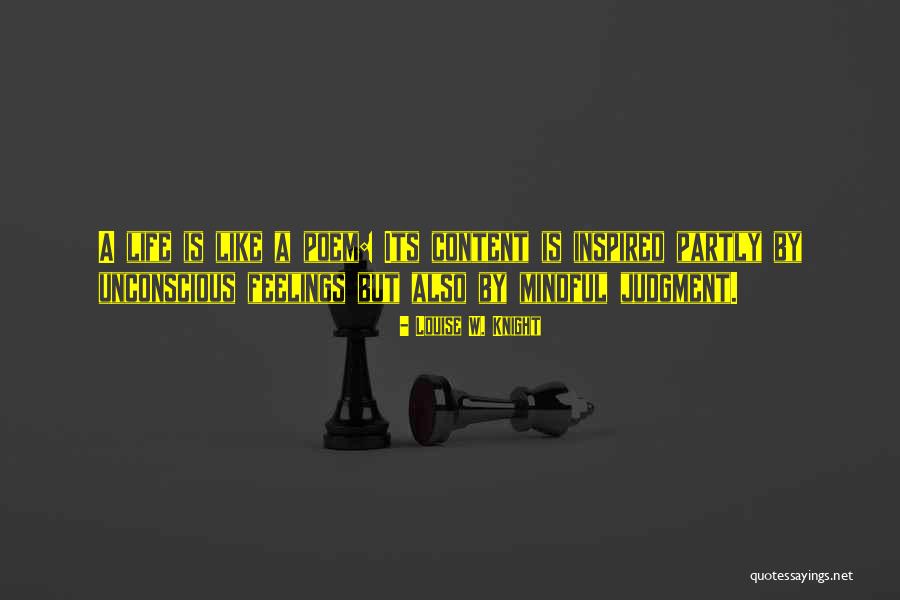 Melancholie Quotes By Louise W. Knight Melancholie Quotes By Louise W. Knight