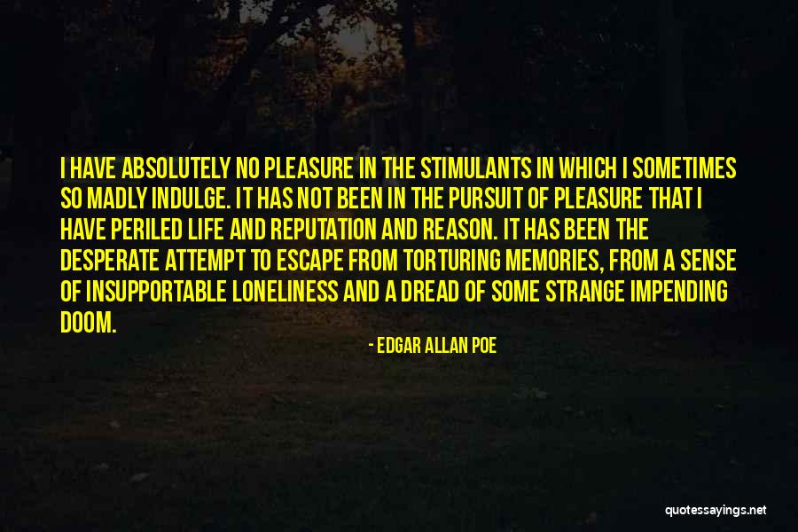 Melancholy Life Quotes By Edgar Allan Poe Melancholy Life Quotes By Edgar Allan Poe
