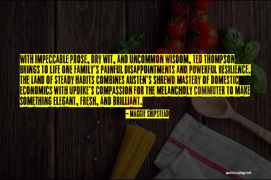 Melancholy Life Quotes By Maggie Shipstead Melancholy Life Quotes By Maggie Shipstead