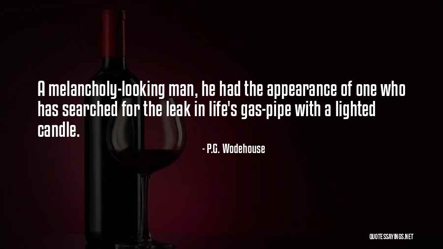 Melancholy Life Quotes By P.G. Wodehouse Melancholy Life Quotes By P.G. Wodehouse