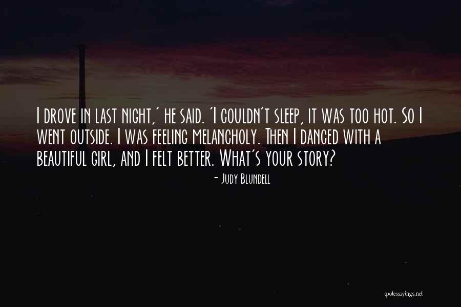 Melancholy Love Quotes By Judy Blundell Melancholy Love Quotes By Judy Blundell