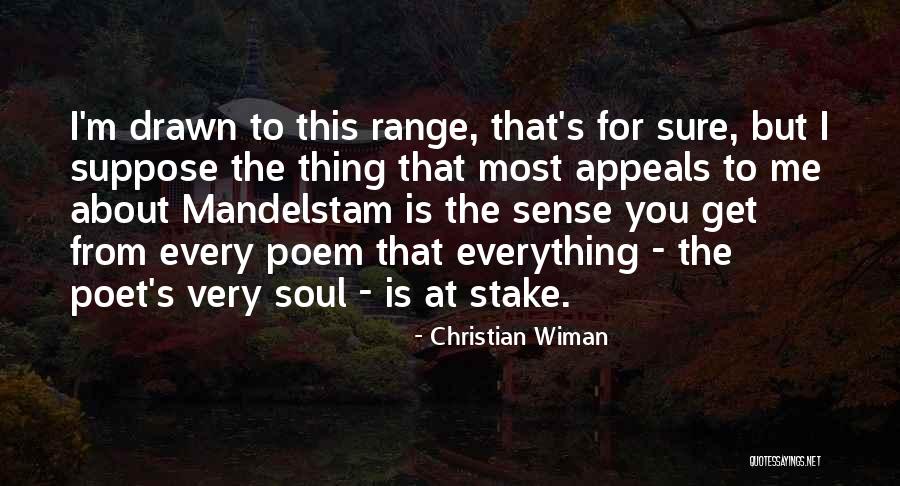 Melanggar Etika Quotes By Christian Wiman Melanggar Etika Quotes By Christian Wiman