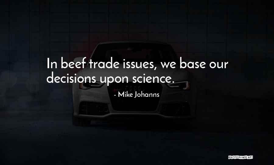 Melanggar Etika Quotes By Mike Johanns Melanggar Etika Quotes By Mike Johanns