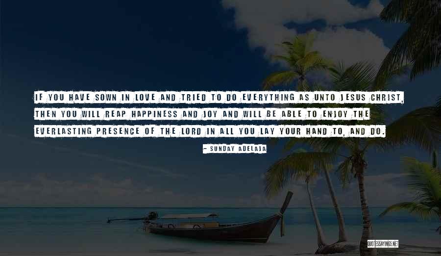 Melangkah Terpaksa Quotes By Sunday Adelaja Melangkah Terpaksa Quotes By Sunday Adelaja