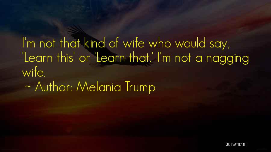 Melania Trump Quotes 587143