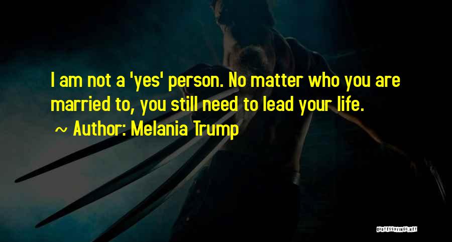 Melania Trump Quotes 914361