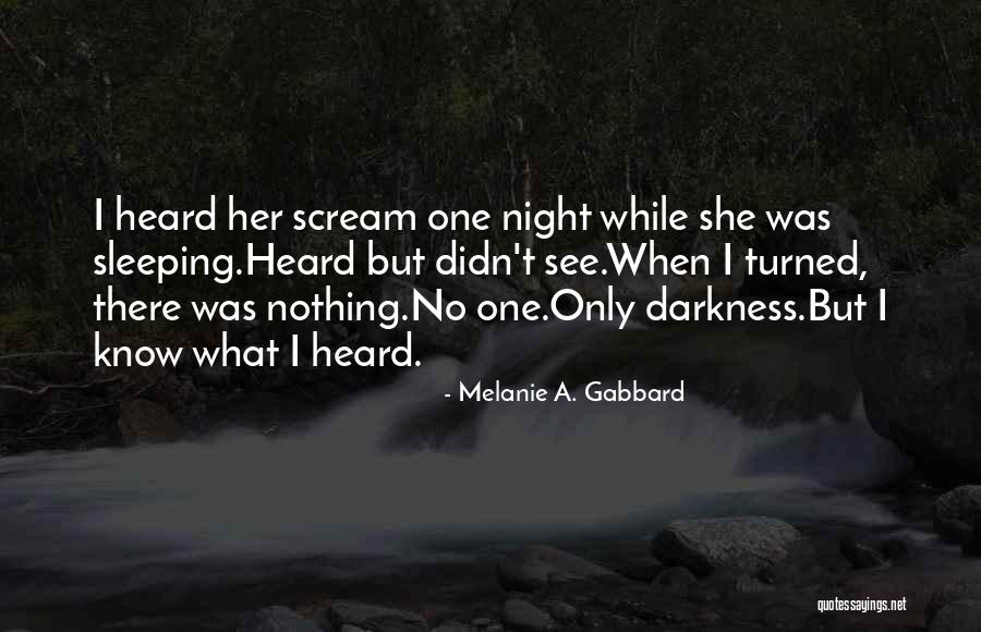 Melanie A. Gabbard Quotes 194680