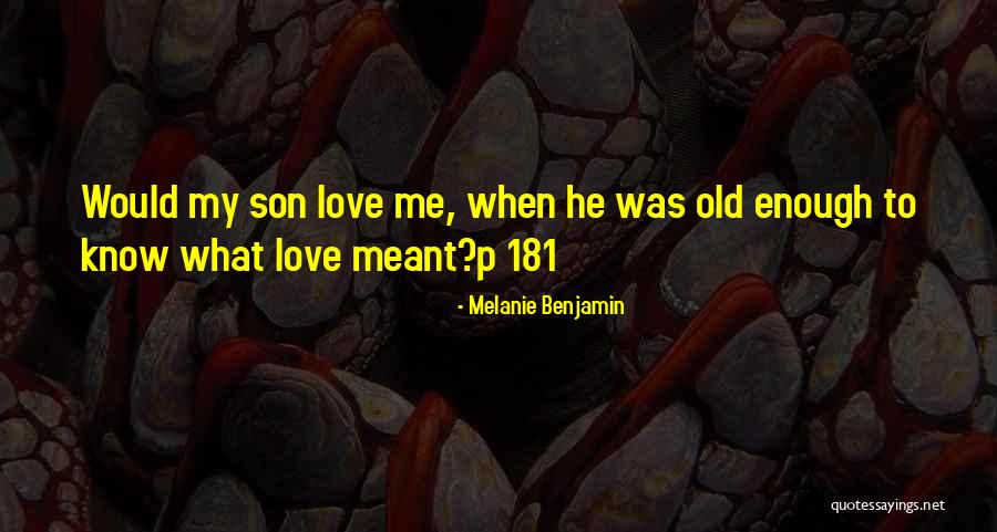 Melanie Benjamin Quotes 120402