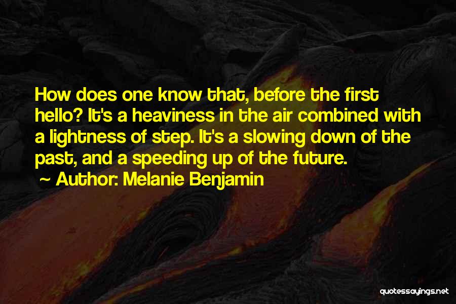 Melanie Benjamin Quotes 1226780