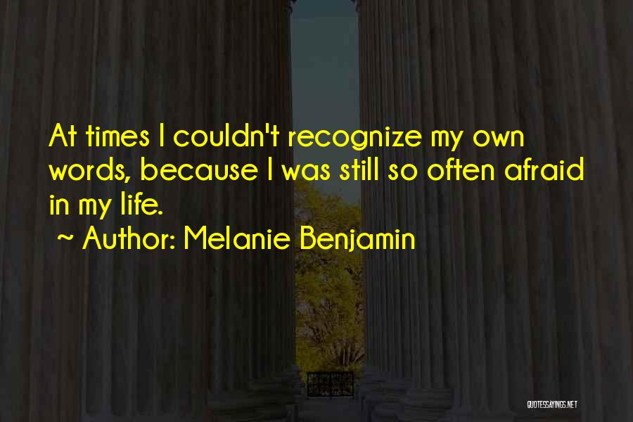 Melanie Benjamin Quotes 1825908