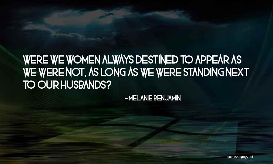 Melanie Benjamin Quotes 1886807