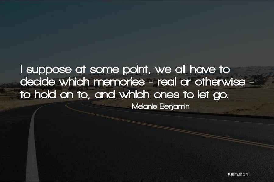 Melanie Benjamin Quotes 2003427 Melanie Benjamin Quotes 2003427