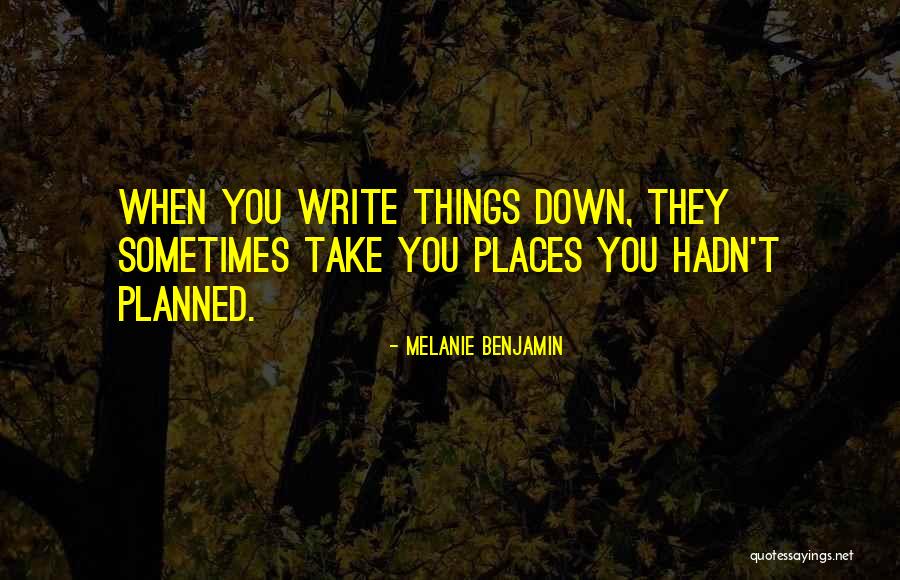 Melanie Benjamin Quotes 2105862 Melanie Benjamin Quotes 2105862