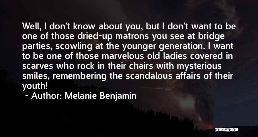 Melanie Benjamin Quotes 333575