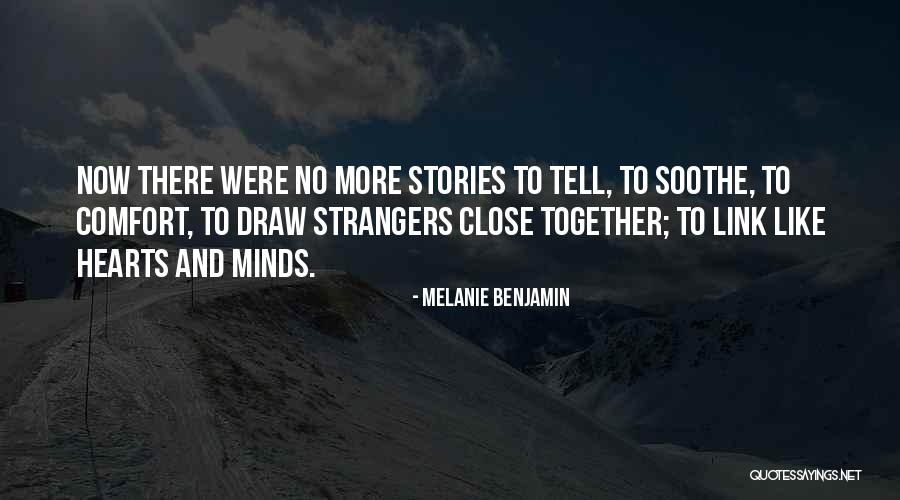 Melanie Benjamin Quotes 494265